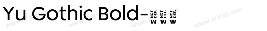 Yu Gothic Bold字体转换